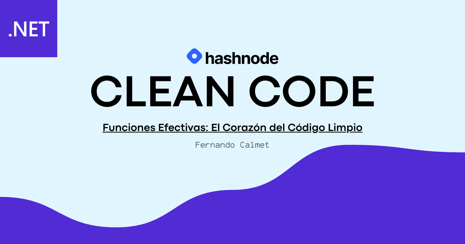 Funciones Efectivas: El Corazón del Código Limpio